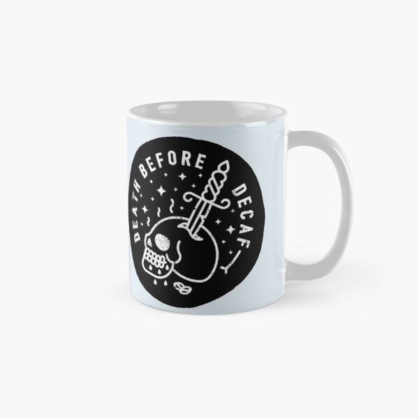 Item preview, Death before decaf designed and sold by Roisin678.