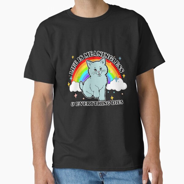 Item preview,  Life Is Meaningless & Everything Dies / Cute Nihilism Design  designed and sold by AestheticNow.