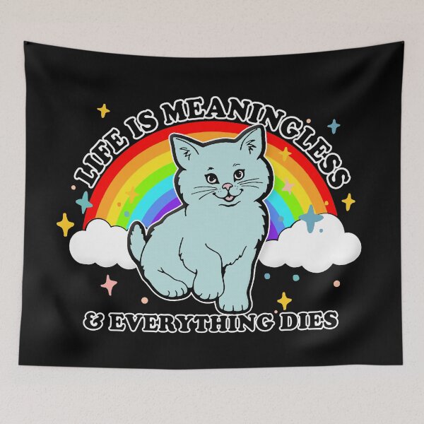 Item preview,  Life Is Meaningless & Everything Dies / Cute Nihilism Design  designed and sold by AestheticNow.