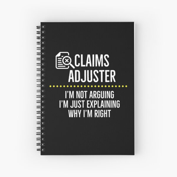 Item preview, Claims Adjuster Im not Arguing im just Explaining why im right  designed and sold by AwesomeWorld1.
