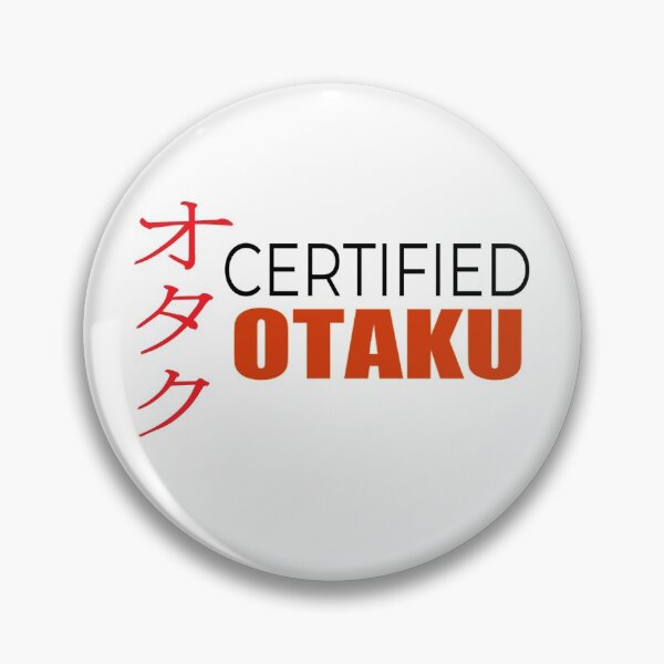 Item preview, Certified Otaku designed and sold by Lady Grim.