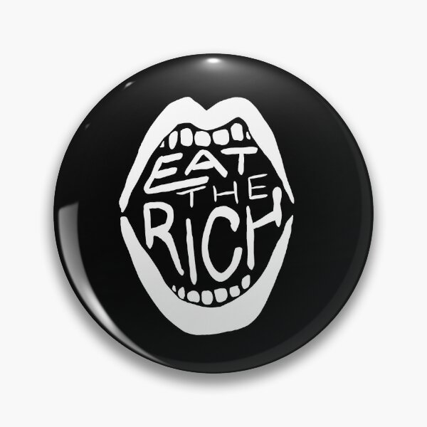 Item preview, Eat the rich!! designed and sold by sphinxouxsie.