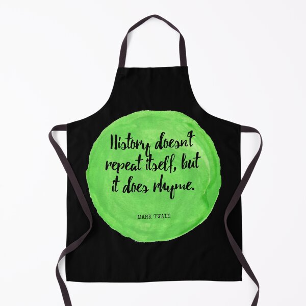 Item preview, Mark Twain - History doesn't repeat itself, but it does rhyme. designed and sold by SocraticQuotes.