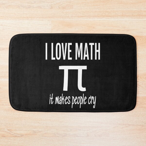 Item preview, I Love Math It Makes People Cry designed and sold by curledup-cat.