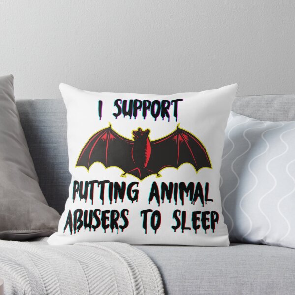 Item preview, I support putting animal abusers to sleep a bat halloween designed and sold by VeganAnimal.
