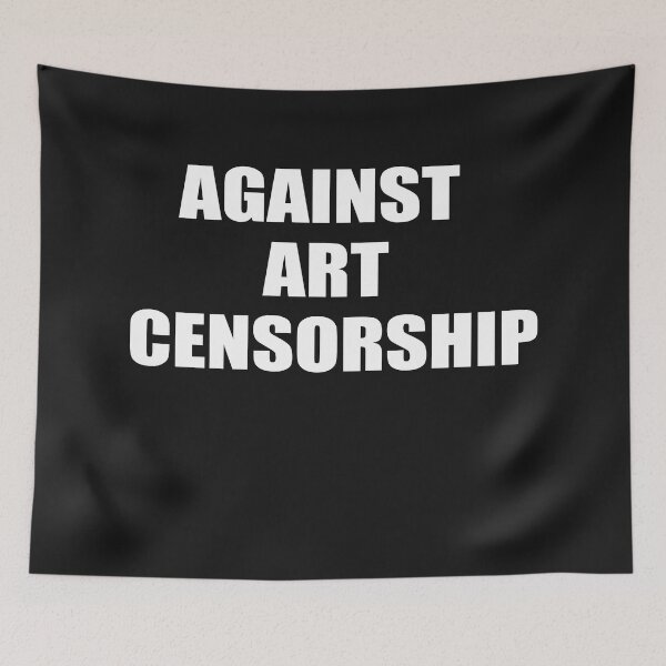 Item preview, Against Art Censorhip 2 designed and sold by Nickolas Kyprianos.