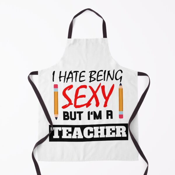 Item preview, I hate being sexy but i'm a Teacher designed and sold by OMdesigns93.