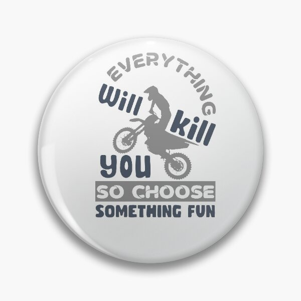 Item preview, Everything Will Kill You Choose Something Fun Off Road shirt designed and sold by NSTeeDesign.