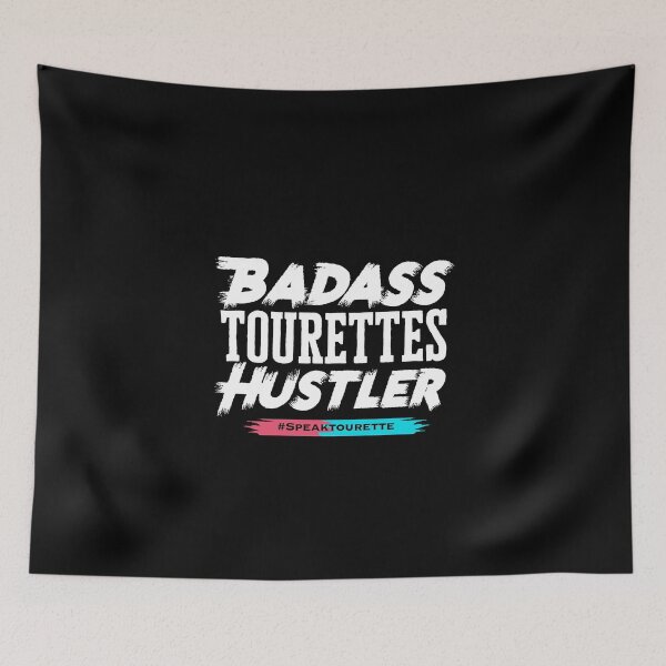 Item preview, Badass Tourette’s Hustler, Tourette Syndrome Awareness  designed and sold by MJDezigns.