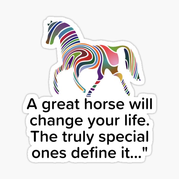Item preview, A great horse will change your life. The truly special ones define it. designed and sold by enigma3a.