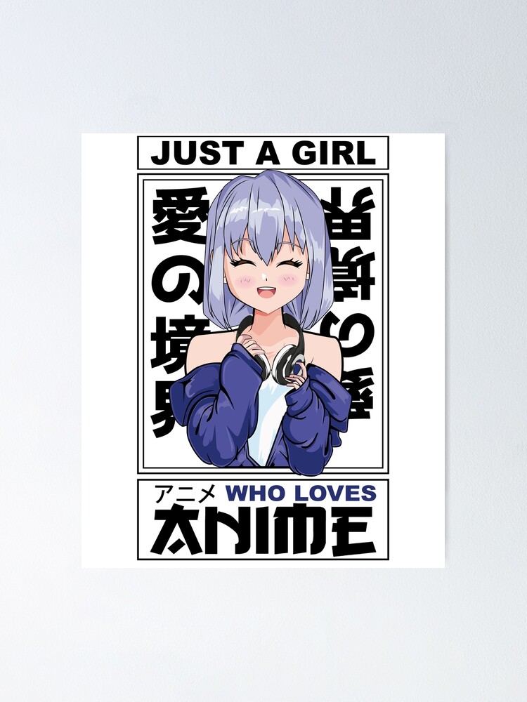 Póster «Solo una chica que ama el anime - Mercancía linda de anime manga para ella» de HeartARTIST | Redbubble Póster «Solo una chica que ama el anime - Mercancía linda de anime manga para ella» de HeartARTIST | Redbubble