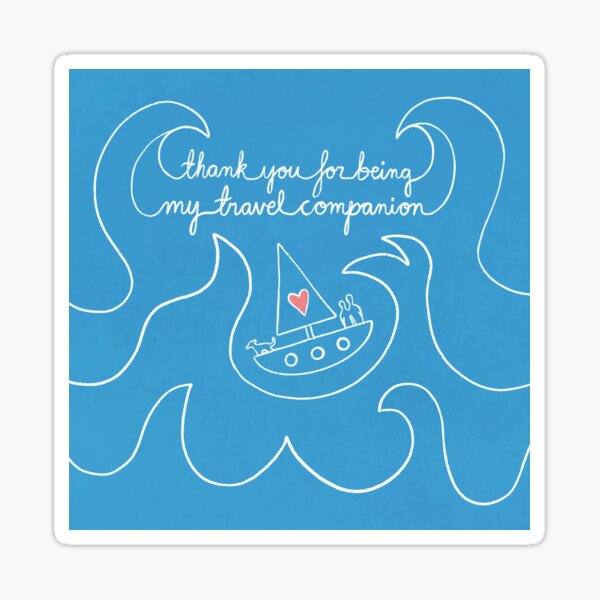 Thank you for being my travel companion Sticker
