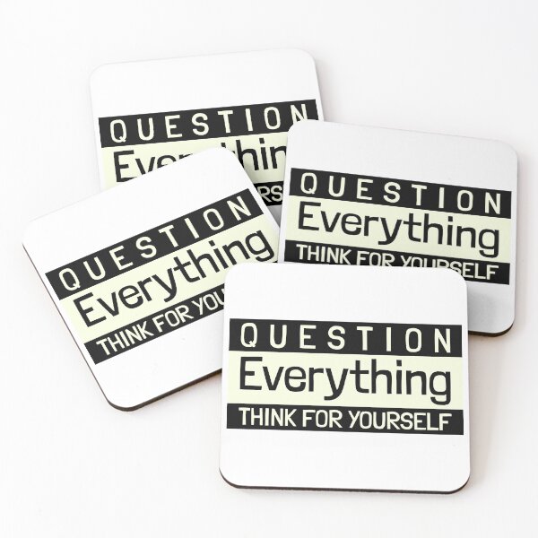 Item preview, Question everything , think for yourself essential  designed and sold by  Any Mood Designs.