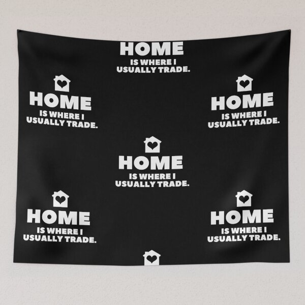 Item preview, Home is where I usually trade designed and sold by TraderShirts.