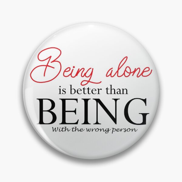 Item preview, Being Alone is Better designed and sold by WealthIsHealth.