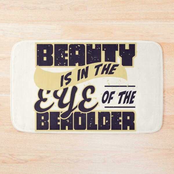Item preview, Beauty is in The Eye of the Beholder Typography Design designed and sold by beanibooi.
