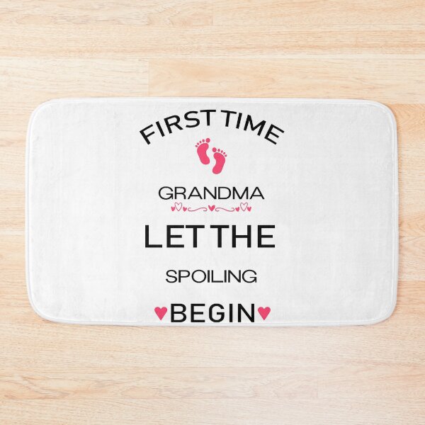 Item preview, First Time Grandma Let The Spoiling Begin designed and sold by NSTeeDesign.