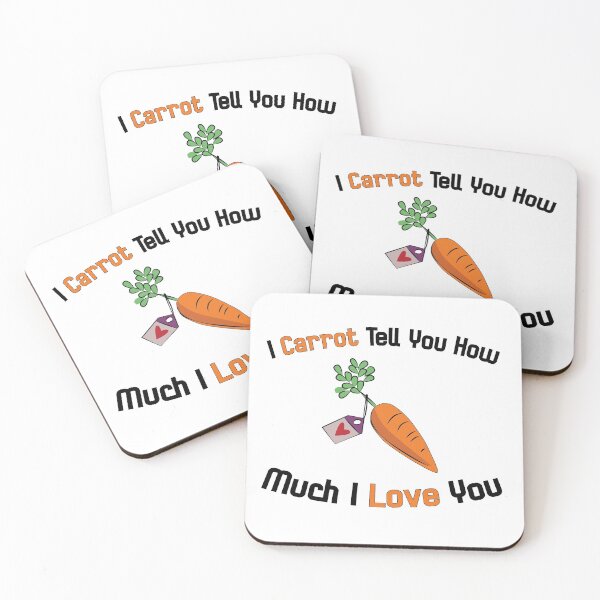 Item preview, I Carrot Tell You How Much I Love You designed and sold by Beinfashion.