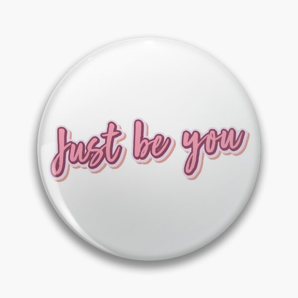 Item preview, Just be you designed and sold by Mylecm.