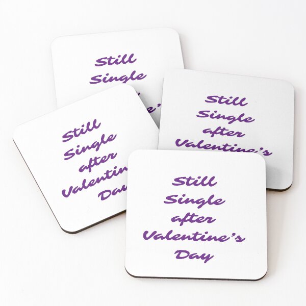Item preview, Still single after Valentines Day designed and sold by ImaginateStores.