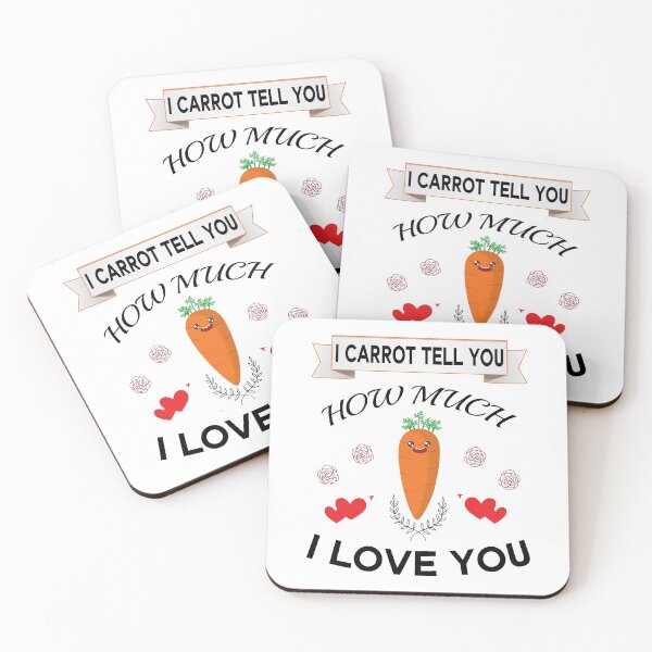 Item preview, I Carrot Tell You How Much I Love You designed and sold by Beinfashion.