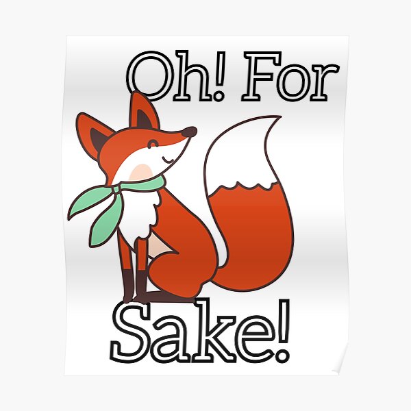 Oh! For Fox Sake! Word Pun Poster