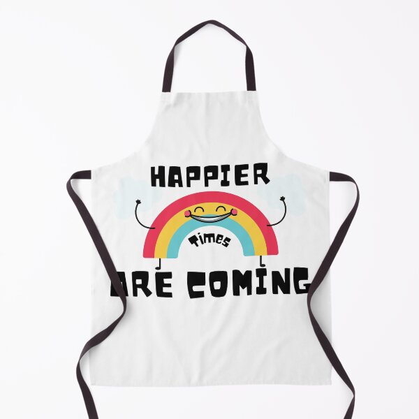 Item preview, happier times are coming designed and sold by MissaMarket.