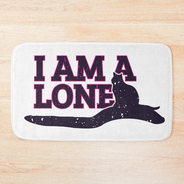 Item preview, I am a Loner Cat design designed and sold by beanibooi.