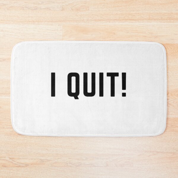Item preview, Get your act together "I QUIT!" sarcastic quote sticker [P-Q 109][737] designed and sold by HIPNOTIZAR  CRAFTS.