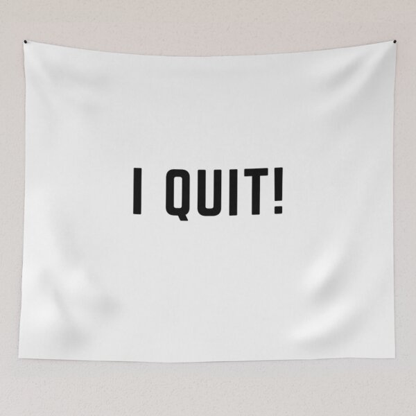 Item preview, Get your act together "I QUIT!" sarcastic quote sticker [P-Q 109][737] designed and sold by HIPNOTIZAR  CRAFTS.