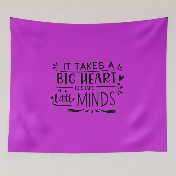 Item preview, It Takes A BIG HEART to shape Little MINDS designed and sold by Thipakorn  Chinakhai.