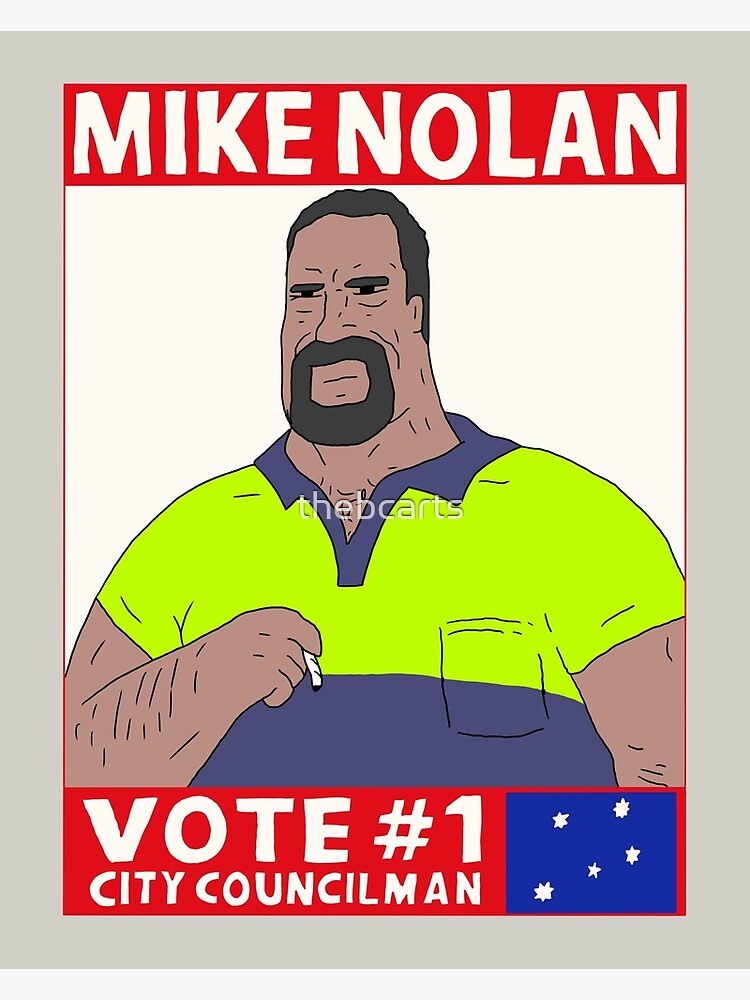 Thumbnail 3 von 3, Poster, Stimmen Sie für Mike Nolan designt und verkauft von thebcarts.