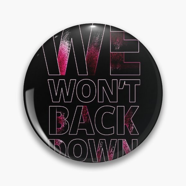 Item preview, We won't back down designed and sold by Dont-Complicate.