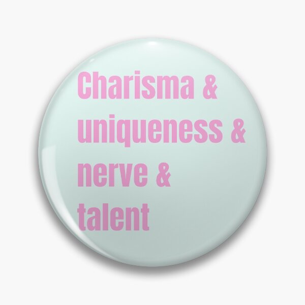 Item preview, Copy of Charisma Uniqueness Nerve and Talent - pink designed and sold by piastrelli.