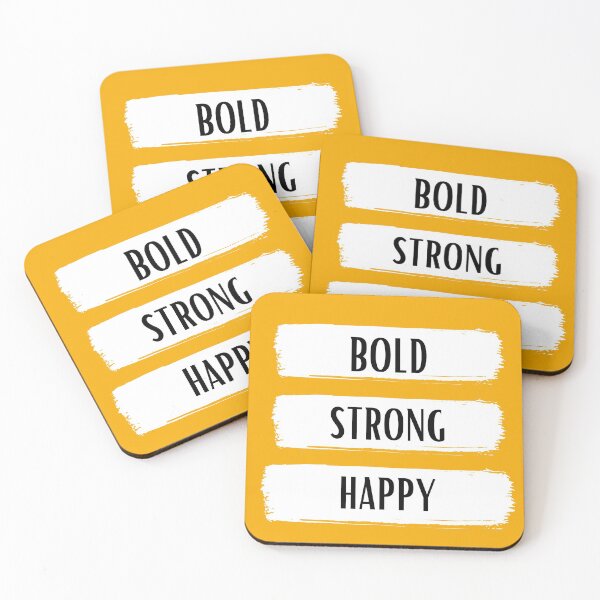 Item preview, Bold, Strong, Happy designed and sold by VoiceOfTheHeart.