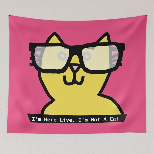 Item preview, Im Here Live Im Not a Cat Memes Cat Wearing Glasses designed and sold by ellenhenry.