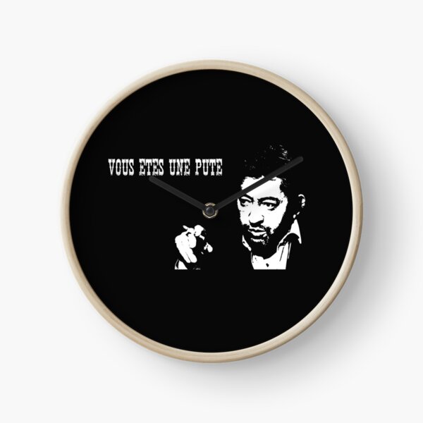 Serge Gainsbourg Vous êtes une pute Horloge