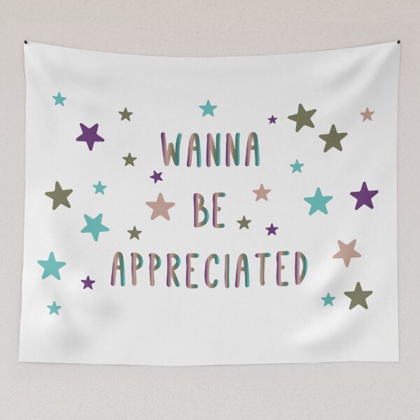Item preview, Wanna be appreciated-coloful text designed and sold by CSouissi.