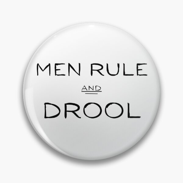 Item preview, Men Rule And Drool - Sarcastic Ladwear designed and sold by bantershirts.
