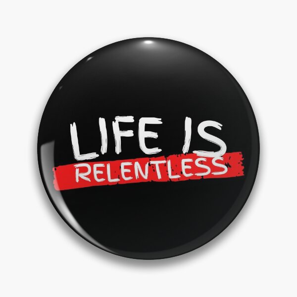 Item preview, Life Is Relentless White and Red Design designed and sold by SweetAndSpice.