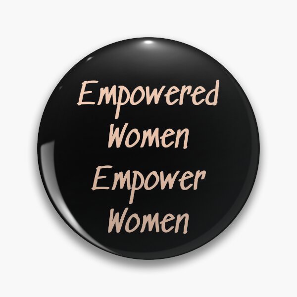 Artikelvorschau, Empowered Women Empower Women entworfen und verkauft von Coffee &  Fashion.