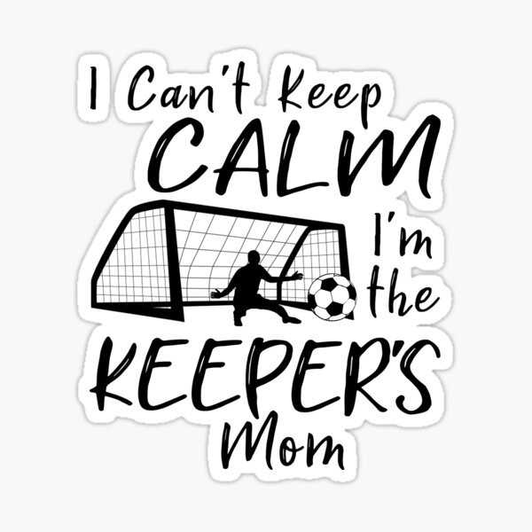 Item preview, Soccer Mom - Keeper's Mom designed and sold by TforaCause.