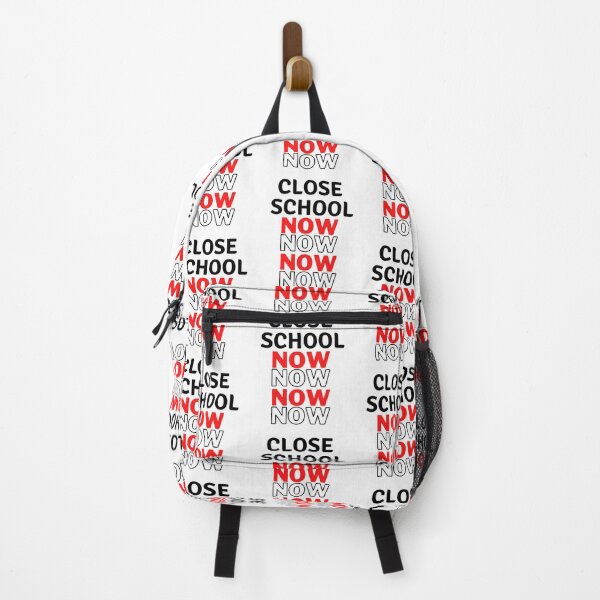 Item preview, Close School Now designed and sold by IZ-STAR.