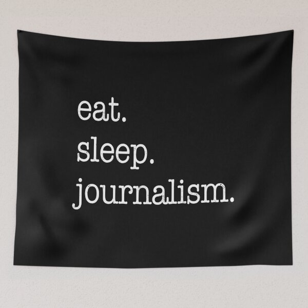 Item preview, Eat Sleep Journalism  designed and sold by Bendthetrend.