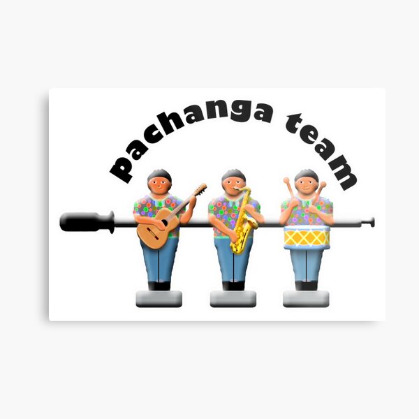Pachanga team Metal Print
