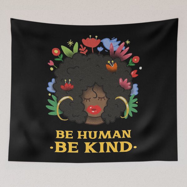 Item preview, Be Human, Be Kind, Black History Month designed and sold by Windmill Wildflowers.