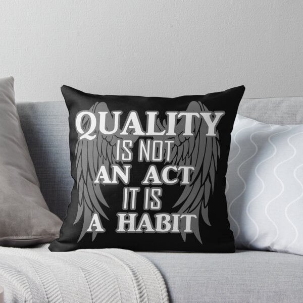 Item preview, Quality Is Not An Act It Is A Habit designed and sold by Forever-Design.