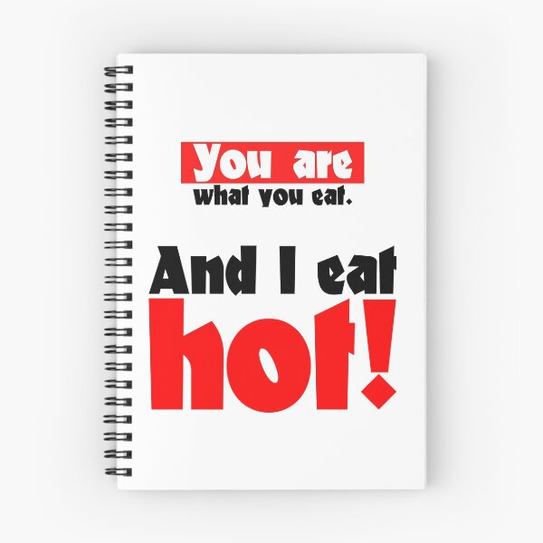 Item preview, You are what you eat I eat hot chili saying designed and sold by Andreas-Jaeger.