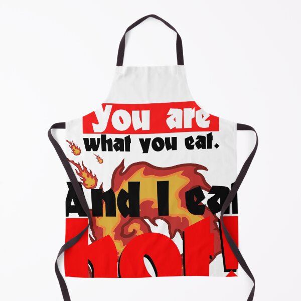 Item preview, You are what you eat I eat hot chili saying designed and sold by Andreas-Jaeger.