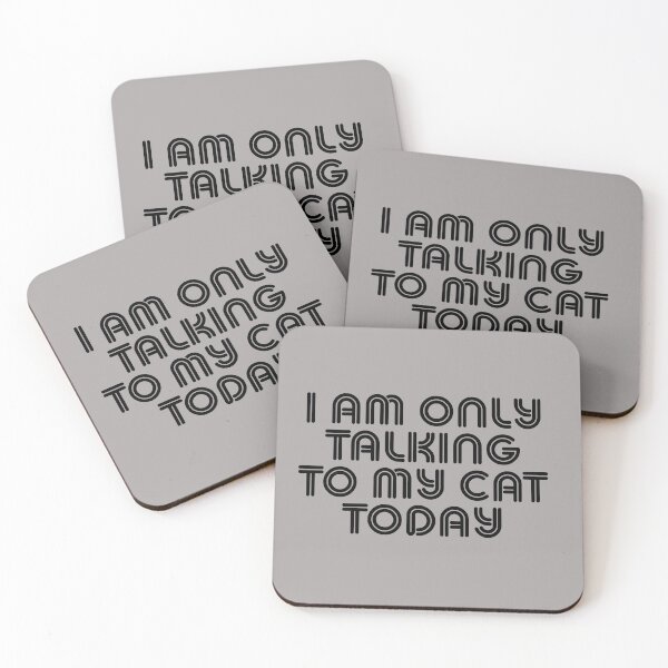 Item preview, I Am Only Talking To My Cat Today designed and sold by Just-Cats.